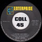 Isaac Hayes – I Stand Accused b/w I Just Don’t Know What To Do With Myself – Enterprise 7″