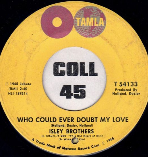 IsleyBrothers-WhoCouldEverDoubtMyLoveB