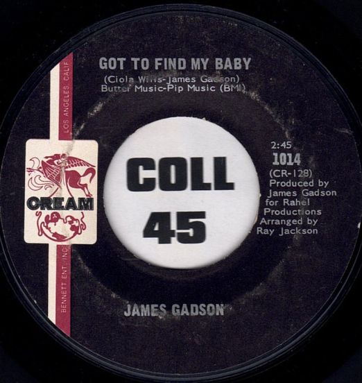 James Gadson - Got To Find My Baby b/w Let The Feeling Belong (To The One That Turns You On) - Cream 7"