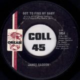 James Gadson – Got To Find My Baby b/w Let The Feeling Belong (To The One That Turns You On) – Cream 7″