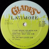 Latimore – It Ain’t Where You Been… It’s Where You’re Goin’ – Glades LP