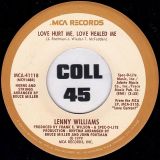 Lenny Williams – Sweet Ecstasy b/w Love Hurt Me, Love Healed Me – Mca 7″