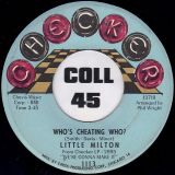 Little Milton – Ain’t No Big Deal On You b/w Who’s Cheating Who? – Checker 7″