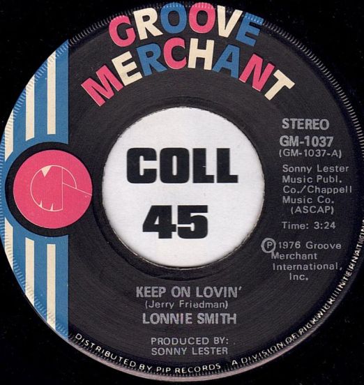 Lonnie Smith - Keep On Lovin' b/w Lean Meat - Groove Merchant 7"