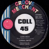 Lonnie Smith – Keep On Lovin’ b/w Lean Meat – Groove Merchant 7″