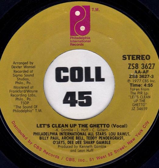 Philadelphia International All Stars - Let's Clean Up The Ghetto Vocal b/w MFSB - Instrumental - PIR 7"