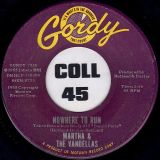 Martha & The Vandellas – Nowhere To Run b/w Motoring – Gordy 7″