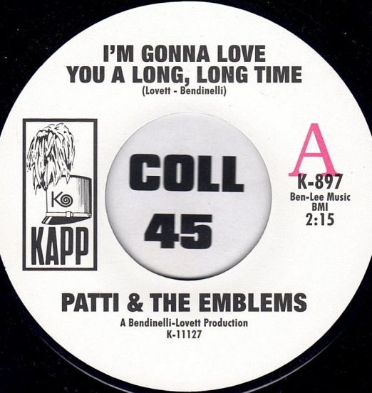Patti & The Emblems – I'm Gonna Love You A Long, Long Time b/w Mixed Up, Shook Up, Girl - Kapp 7"