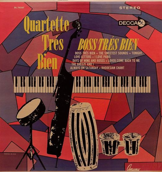 Quartette Trés Bien - Boss Trés Bien - Decca LP