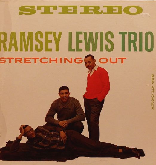 The Ramsey Lewis Trio - Stretching Out - Argo LP
