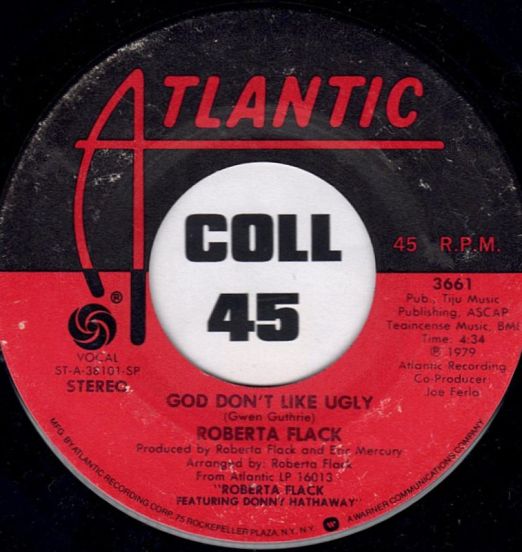 RobertaFlack-GodDon'tLikeUglyB