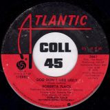 Roberta Flack with Donny Hathaway – Back Together Again  b/w God Don’t Like Ugly – Atlantic 7″