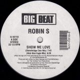 Robin S – Show Me Love – Big Beat 12″