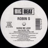 Robin S – Show Me Love – Big Beat 12″