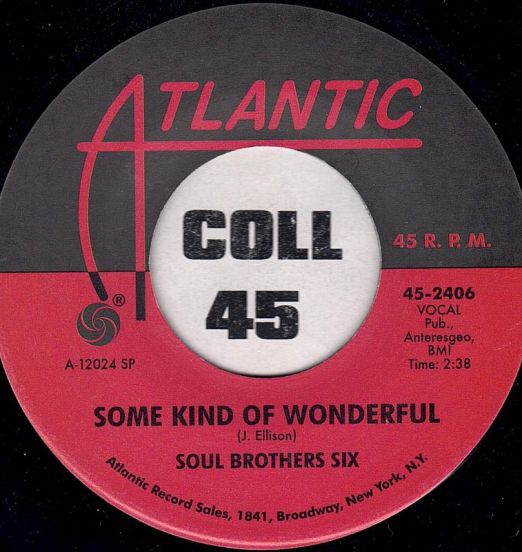 Soul Brothers Six – Some Kind Of Wonderful b/w You Better Check Yourself - Atlantic 7"