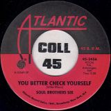 Soul Brothers Six – Some Kind Of Wonderful b/w You Better Check Yourself – Atlantic 7″