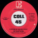 The Clark Sisters – You Brought The Sunshine b/w Overdose Of The Holy Ghost – Elektra 7″