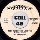 The Daydreams – Been Ready For A Long Time b/w Sit Down And Think – Dynamo DJ 7″