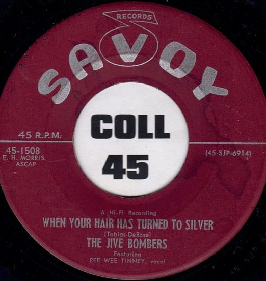 TheJiveBombers-WhenYourHairHasTurnedToSilverB