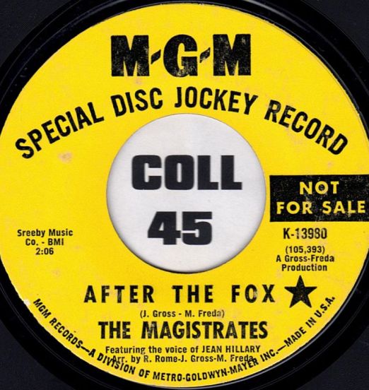The Magistrates - After The Fox b/w Tear Down The Walls - Mgm DJ 7"