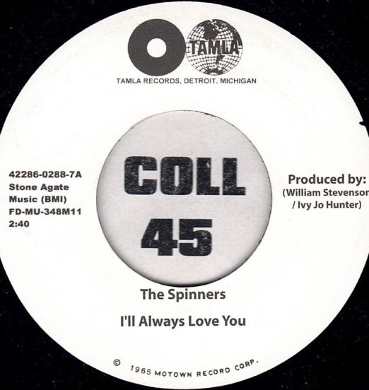 The Spinners – I'll Always Love You b/w What More Could A Boy Ask For - Tamla 7"