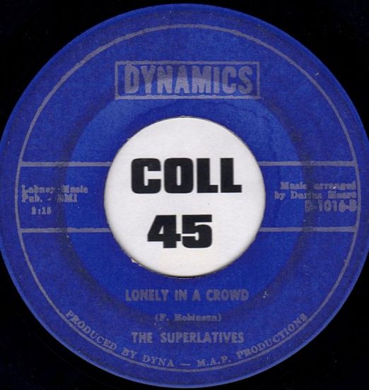 The Superlatives - Lonely In A Crowd b/w Don't Walk Away - Dynamics 7"
