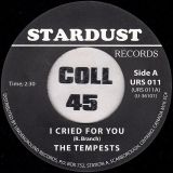 The Tempests – Some Day b/w Cried For You Stardust CN 7″