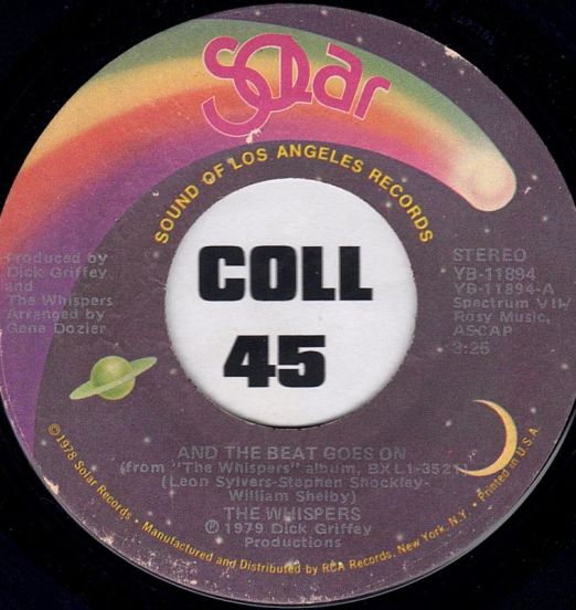 The Whispers - And The Beat Goes On b/w Can You Do The Boogie - Solar 7"