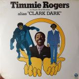 Timmie Rogers – Timmie Rogers As Super Soul Brother Alias ‘Clark Dark’ – Partee LP