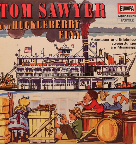 Mark Twain - Tom Sawyer Und Huckleberry Finn 1. Folge - Europa GER LP