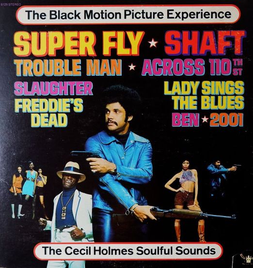 The Cecil Holmes Soulful Sounds - The Black Motion Picture Experience - Buddah LP