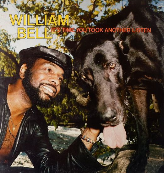 William Bell - It's Time You Took Another Listen - Mercury LP
