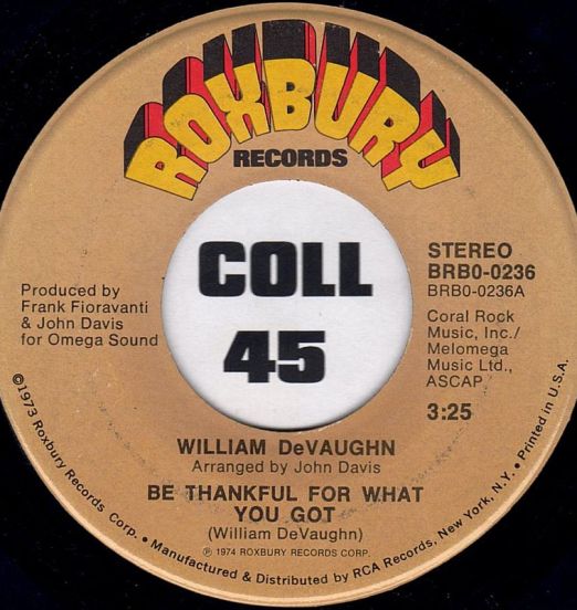 William DeVaughn – Be Thankful For What You Got b/w Part 2 - Roxbury 7"
