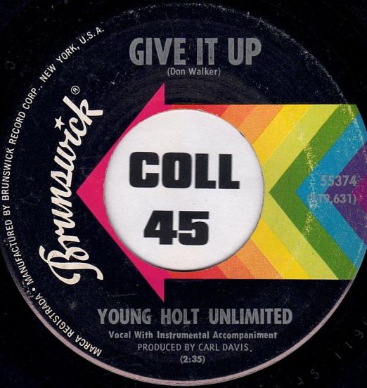 Young-Holt Unlimited - Give It Up b/w Soul Sister - Brunswick 7"