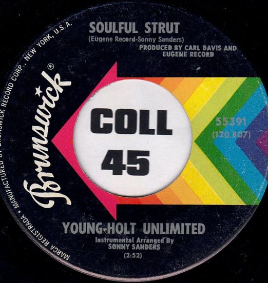 Young-Holt Unlimited - Soulful Strut b/w Country Slicker Joe - Brunswick 7"