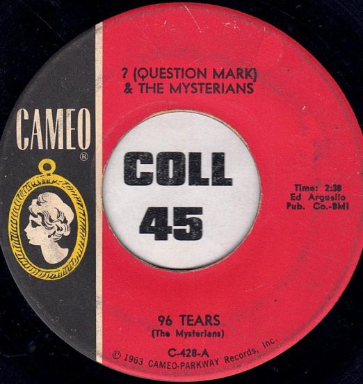 ? (Question Mark) & The Mysterians - 96 Tears b/w Midnight Hour - Cameo 7"