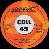 Barry Biggs – Since You’ve Been Gone b/w Been Gone – Dynamic JA 7″