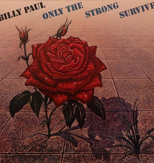 Billy Paul - Only The Strong Survive - PIR LP