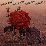 Billy Paul – Only The Strong Survive – PIR LP