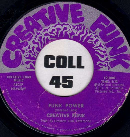 Creative Funk - Funk Power b/w Ready Made Family - Creative Funk 7"