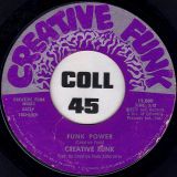 Creative Funk – Funk Power b/w Ready Made Family – Creative Funk 7″