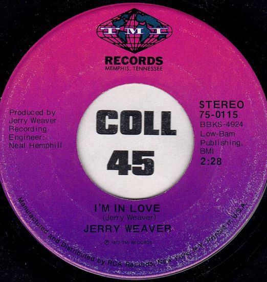 Jerry Weaver - I'm So In Love With You b/w I'm In Love - Tmi 7"