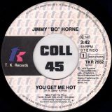 Jimmy “Bo” Horne – You Get Me Hot b/w They Long To Be Close To You – T.K. 7″
