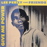 Lee Perry & Friends – Give Me Power – Trojan UK LP