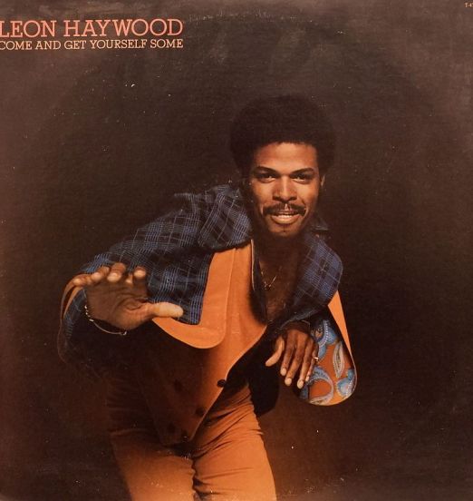 Leon Haywood - Come And Get Yourself Some - 20th Century LP