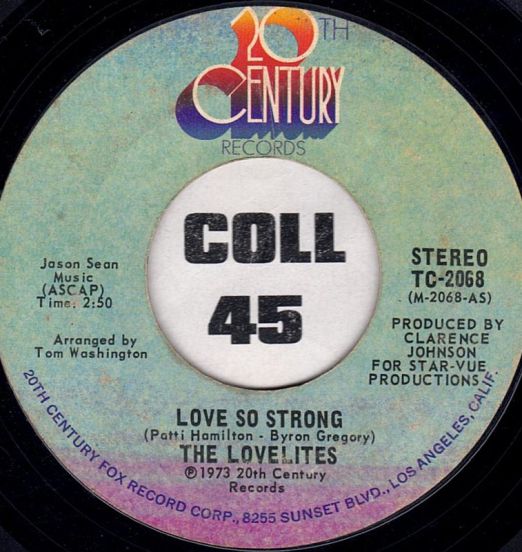 The Lovelites - Love So Strong b/w Oh My Love - 20th Century 7"