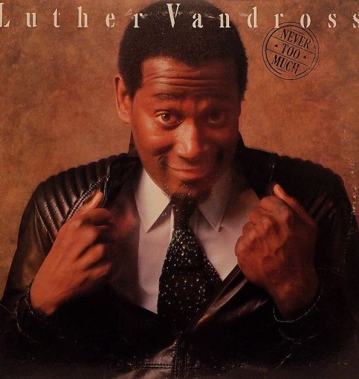 Luther Vandross - Never Too Much - Epic LP
