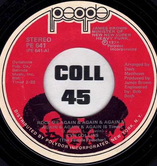 Lyn Collins - Rock Me Again & Again & Again & Again & Again & Again (6 Times) b/w Wide Awake In Dream - People 7"