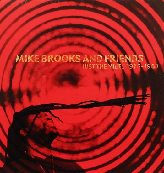 VA - Mike Brooks And Friends: Just The Vibes 1976-1983 - Moll-Selekta GER LP