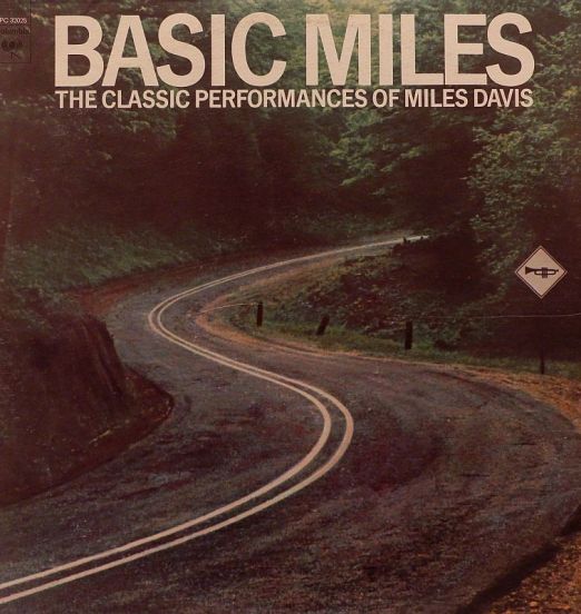 Miles Davis – Basic Miles The Classic Performances Of Miles Davis - Columbia LP